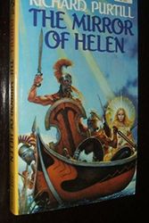 Cover Art for 9780879978631, Mirror of Helen by Richard Purtill