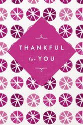 Cover Art for 9781400209088, Thankful For You by Thomas Nelson