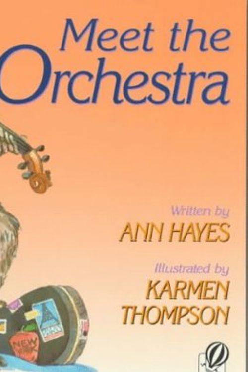 Cover Art for 9780785753148, Meet the Orchestra by Ann Hayes