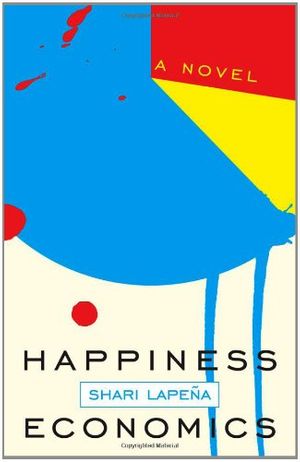 Cover Art for 9781897142547, Happiness Economics by Shari Lapena