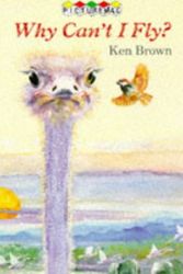 Cover Art for 9780333537855, Why Can't I Fly? by Ken Brown