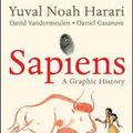 Cover Art for 9780063055087, Sapiens: A Graphic History: The Birth of Humankind (Vol. 1) by Yuval Noah Harari