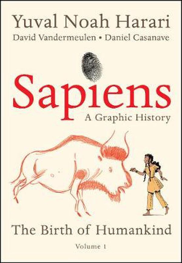 Cover Art for 9780063055087, Sapiens: A Graphic History: The Birth of Humankind (Vol. 1) by Yuval Noah Harari