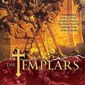 Cover Art for 9780312555382, The Templars by Piers Paul Read