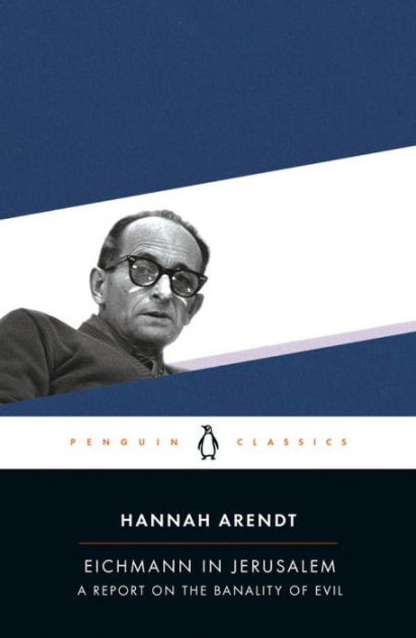 Cover Art for 9781101007167, Eichmann in Jerusalem by Hannah Arendt