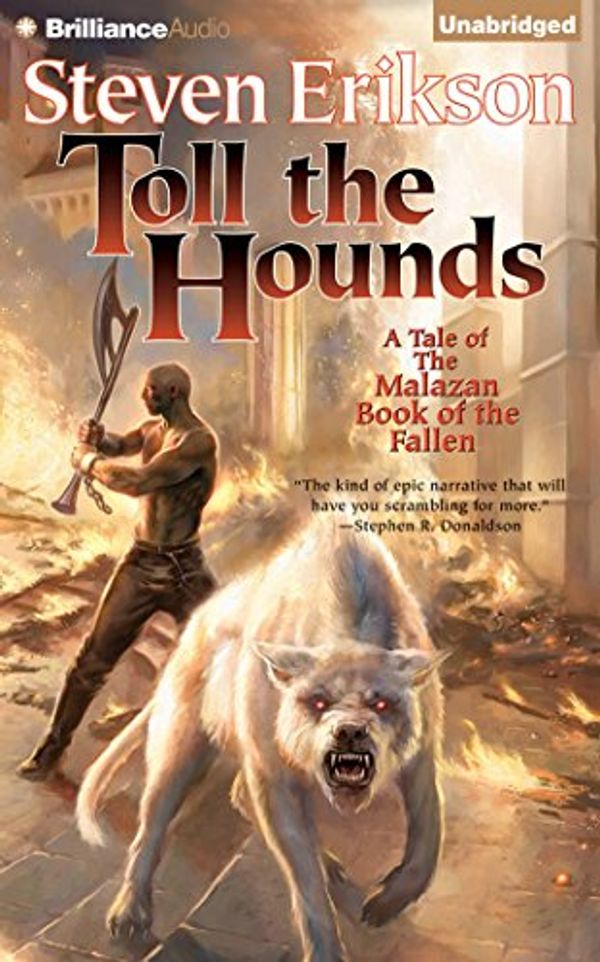 Cover Art for 9781469225876, Toll the Hounds (Malazan Book of the Fallen) by Steven Erikson