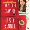 Cover Art for 9781442375055, The Secret Diary of Lizzie Bennet: A Novel by Bernie Su