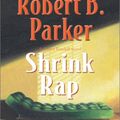Cover Art for 9781402528583, Shrink Rap by Parker, Robert B./ Raffin, Deborah (NRT)