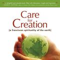 Cover Art for B01ESA68W6, Care for Creation: A Franciscan Spirituality of the Earth by Ilia Delio