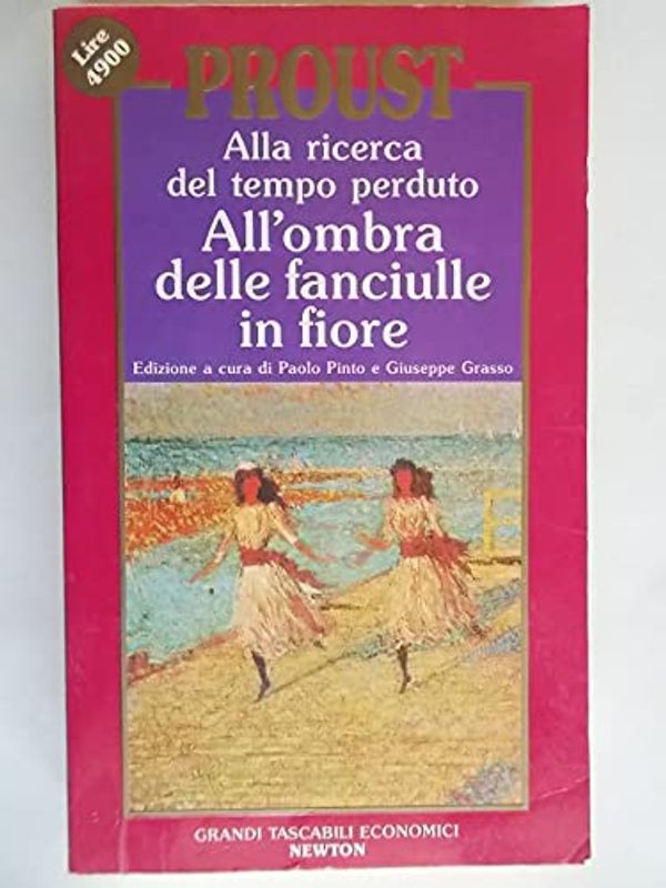 Cover Art for 9788881836376, All'ombra delle fanciulle in fiore (Alla ricerca del tempo perduto #2) by Marcel Proust