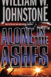 Cover Art for 9780786019618, Alone in the Ashes by William W. Johnstone