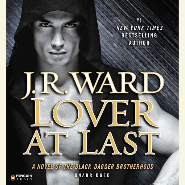 Cover Art for 9781101605332, Lover At Last by J.R. Ward