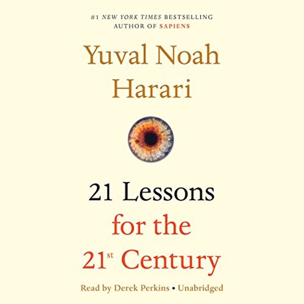 Cover Art for B07DHSPZT2, 21 Lessons for the 21st Century by Yuval Noah Harari