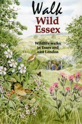 Cover Art for 9780953036295, Walk Wild Essex by Tony Gunton