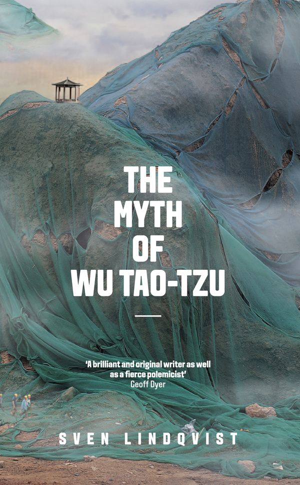 Cover Art for 9781847085221, The Myth of Wu Tao-tzu by Sven Lindqvist