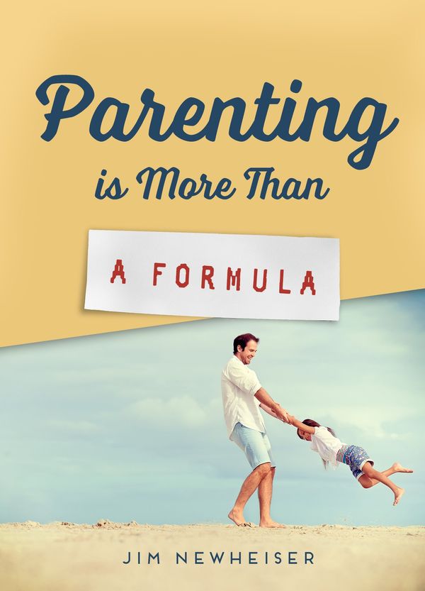 Cover Art for 9781596388185, Parenting Is More than a Formula by Jim Newheiser