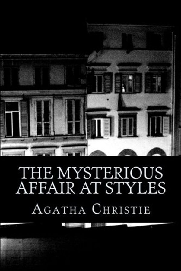 Cover Art for 9781548626280, The Mysterious Affair at Styles by Agatha Christie