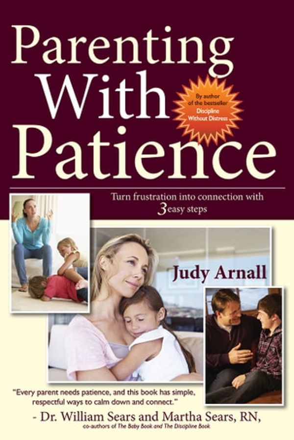 Cover Art for 9780978050962, Parenting With Patience by Judy Arnall
