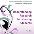 Cover Art for 9781844456703, Understanding Research for Nursing Students by Peter Ellis