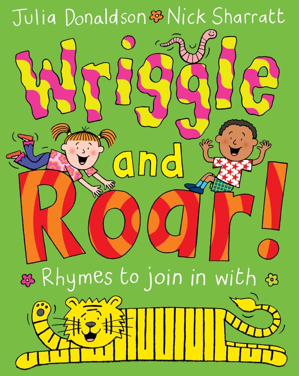 Cover Art for 9781447276654, Wriggle and Roar by Nick Sharratt