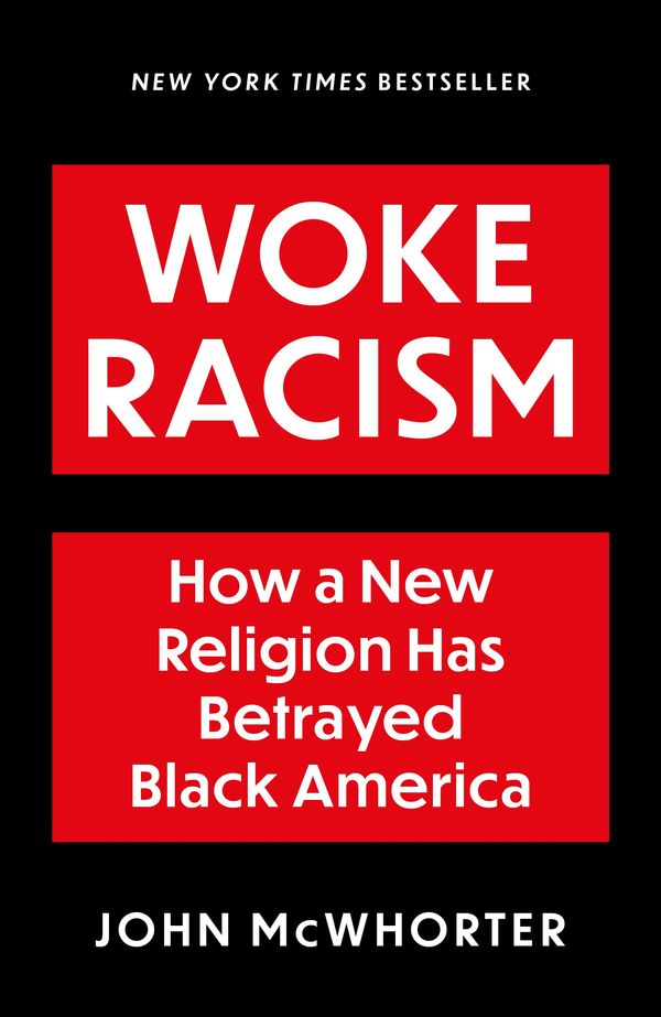 Cover Art for 9781800751422, Woke Racism by John McWhorter