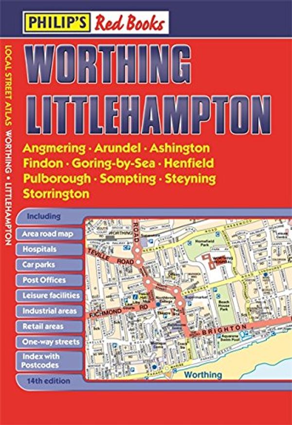 Cover Art for 9781849072809, Philip's Red Books Worthing and Littlehampton by Philip's