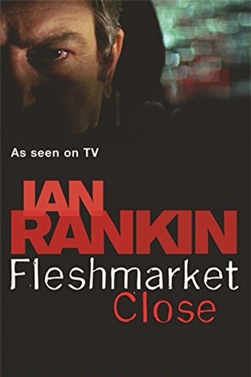 Cover Art for 9780752879383, Fleshmarket Close by Ian Rankin