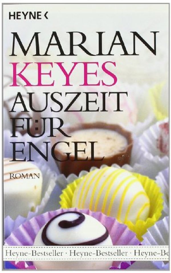Cover Art for 9783453721777, Auszeit für Engel by Marian Keyes