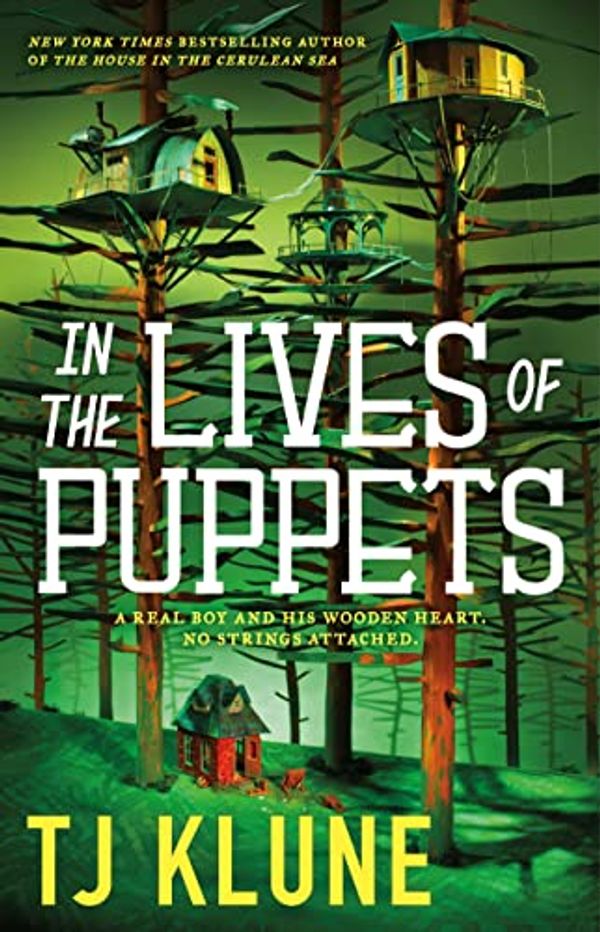 Cover Art for B09Y461DKX, In the Lives of Puppets by TJ Klune