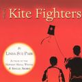 Cover Art for 9780606150866, The Kite Fighters by Linda Sue Park