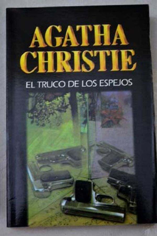 Cover Art for 9788427285569, El Truco De Los Espejos / They Do It With Mirrors by Agatha Christie