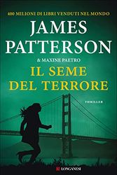 Cover Art for 9788830458482, Il seme del terrore by James Patterson, Maxine Paetro
