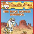 Cover Art for B005HE2QB0, Geronimo Stilton #37: The Race Across America by Geronimo Stilton