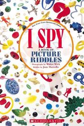 Cover Art for 9781338810806, I Spy: A Book of Picture Riddles by Jean Marzollo