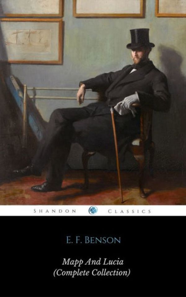 Cover Art for 9781473317345, Mapp and Lucia by E. F. Benson