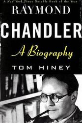 Cover Art for 9780802136374, Raymond Chandler: A Biography by Tom Hiney