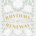 Cover Art for 0025986356170, Rhythms Of Renewal: Trading Stress And Anxiety For A Life Of Peace And Purpose by Rebekah Lyons
