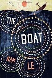 Cover Art for 9781847671608, The Boat by Nam Le