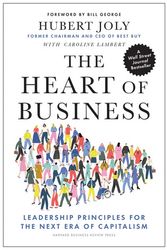 Cover Art for 9781647820398, The Heart of Business: Leadership Principles for the Next Era of Capitalism by Hubert Joly