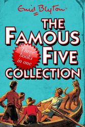 Cover Art for 9781444910582, The Famous Five Collection 1: Books 1-3 by Enid Blyton