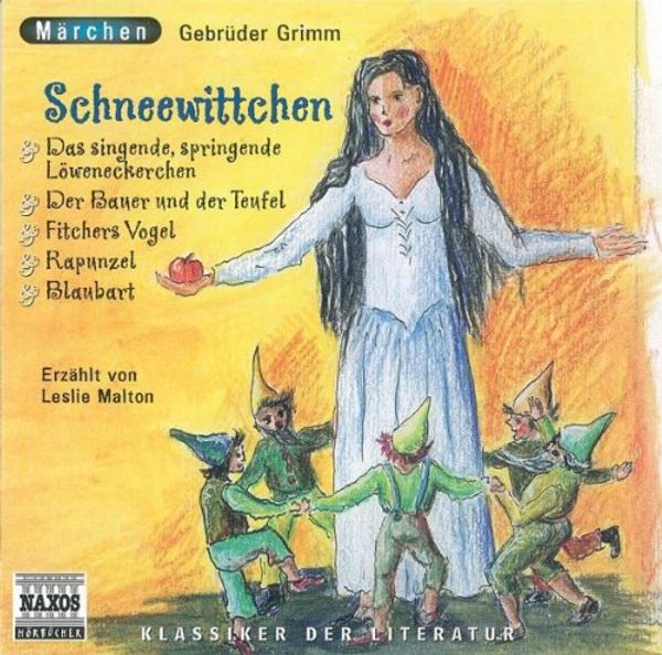 Cover Art for 9783898162203, Schneewittchen u.a. Märchen, 1 Audio-CD by Jacob Grimm, Wilhelm Grimm, Grimm Brothers, Brüder Grimm, Gebrüder Grimm, Leslie Malton