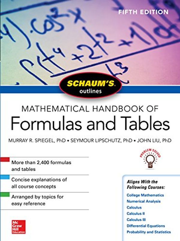 Cover Art for B076F7W5Y2, Schaum's Outline of Mathematical Handbook of Formulas and Tables, Fifth Edition (Schaum's Outlines) by Spiegel, Murray R., Lipschutz, Seymour, Liu, John