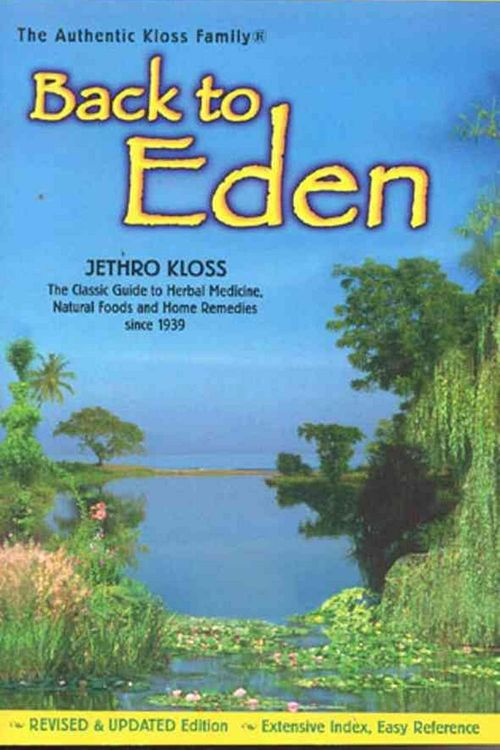 Cover Art for 9780940985094, Back to Eden by Jethro Kloss