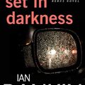 Cover Art for 9780312629830, Set in Darkness by Ian Rankin