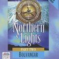 Cover Art for 9780754070757, Northern Lights (Radio Collection) Part Two Bolvanger (Pt.2) by Philip Pullman