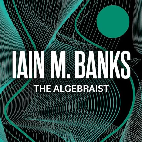 Cover Art for B00NPB0VVY, The Algebraist by Iain M. Banks