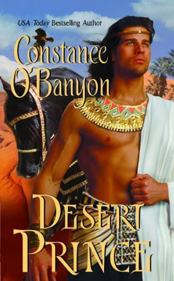 Cover Art for 9781428515123, Desert Prince by O'Banyon, Constance