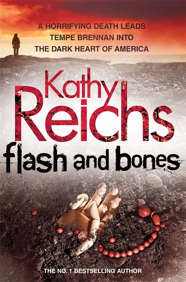 Cover Art for 9780099570950, Flash and Bones by Kathy Reichs