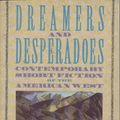 Cover Art for 9780440505174, Dreamers and Desperadoes by Craig Lesley