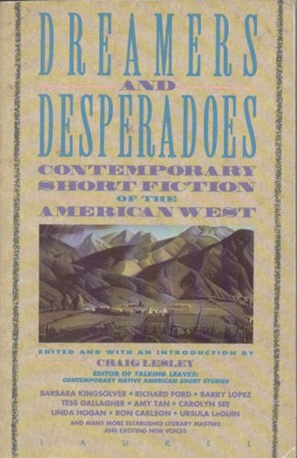 Cover Art for 9780440505174, Dreamers and Desperadoes by Craig Lesley